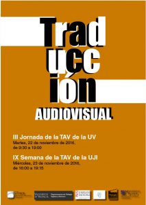 Cartel de la IX Setmana de la Traducció Audiovisual-III Jornada de la TAV de la UV